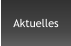 Aktuelles